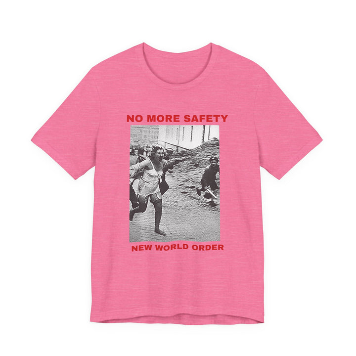 No More Safety T