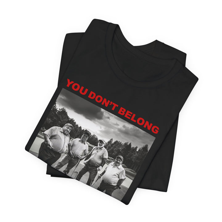 You Don't Belong