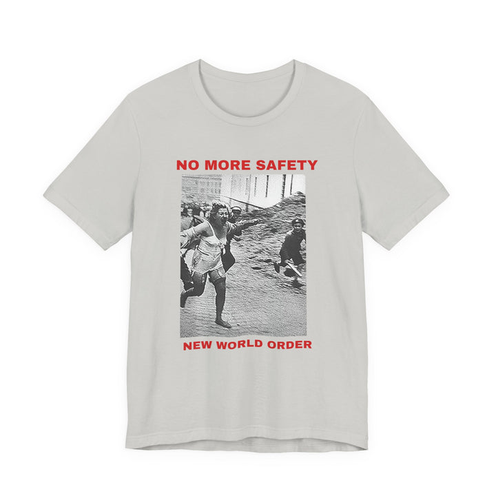 No More Safety T