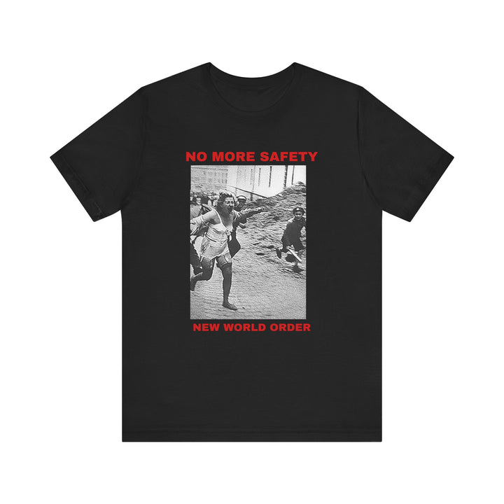 No More Safety T