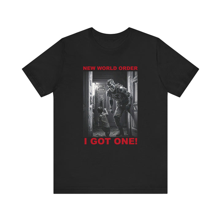 I Got ONE! T