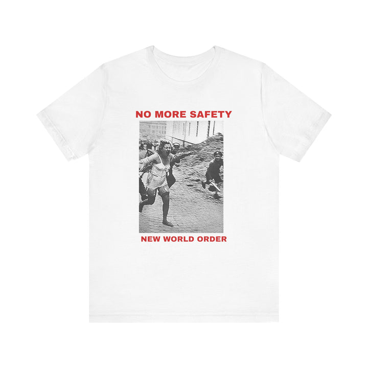 No More Safety T