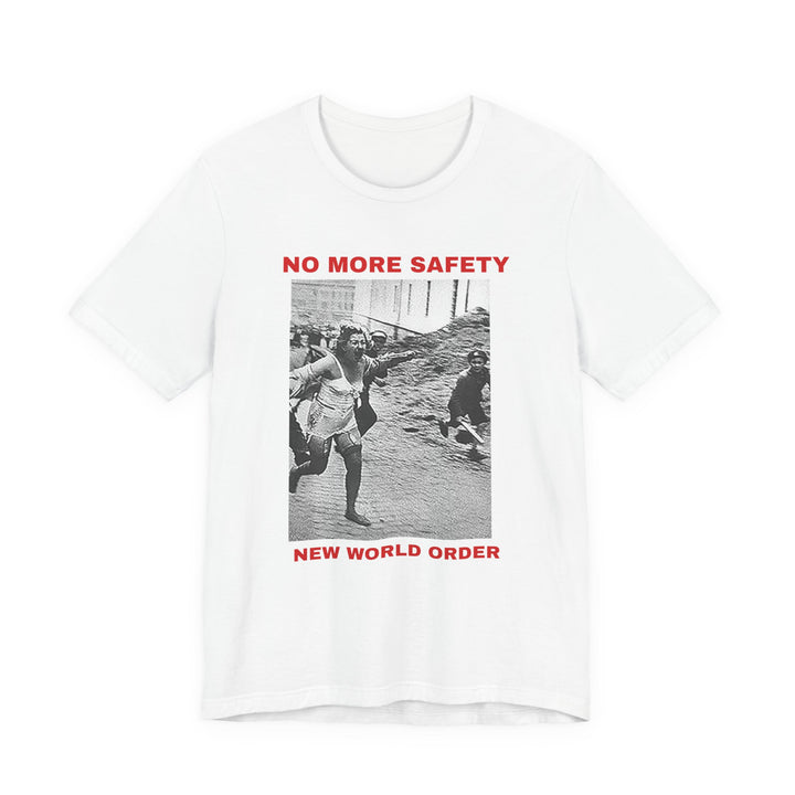 No More Safety T