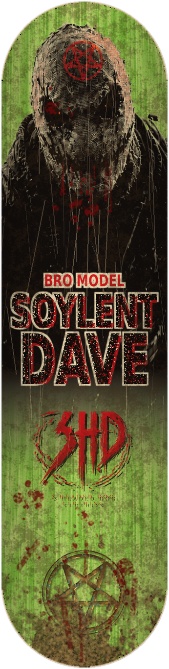 Soylent Dave Bro Model skate deck